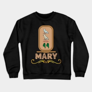 MARY-American names in hieroglyphic letters,  a Khartouch Crewneck Sweatshirt